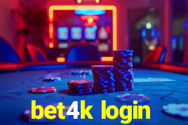 bet4k login